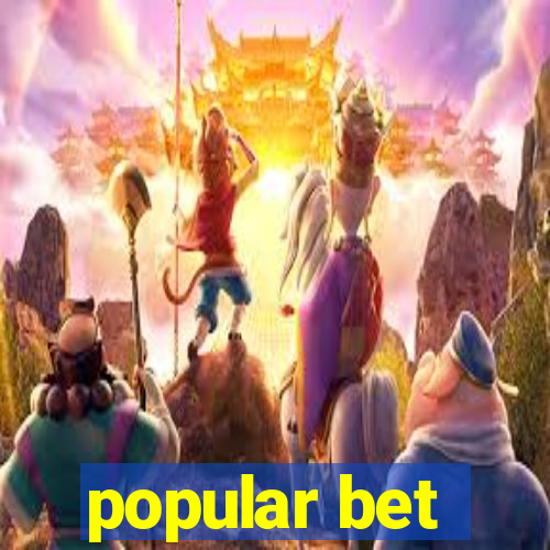 popular bet